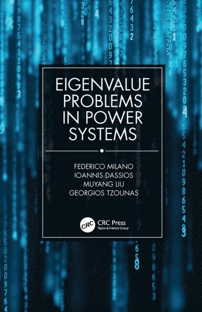 Georgios Tzounas, Muyang Liu, Ioannis Dassios, Federico Milano - Eigenvalue Problems in Power Systems, E-bok