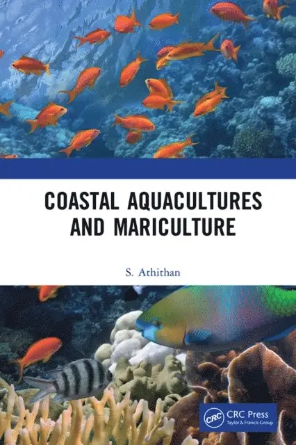 S. Athithan - Coastal Aquaculture and Mariculture, E-bok. Tillgänglighet: Lägg i varukorg