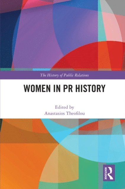 Anastasios Theofilou - Women in PR History, E-bok