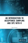 An Introduction to Acceptance Sampling and SPC with R