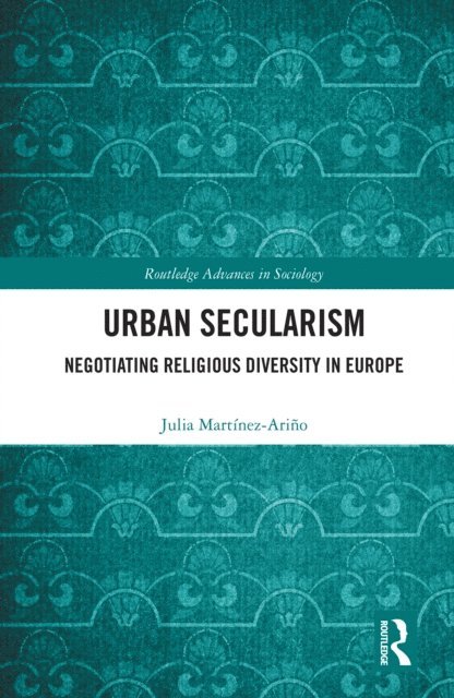 Julia Martinez-Arino - Urban Secularism, E-bok