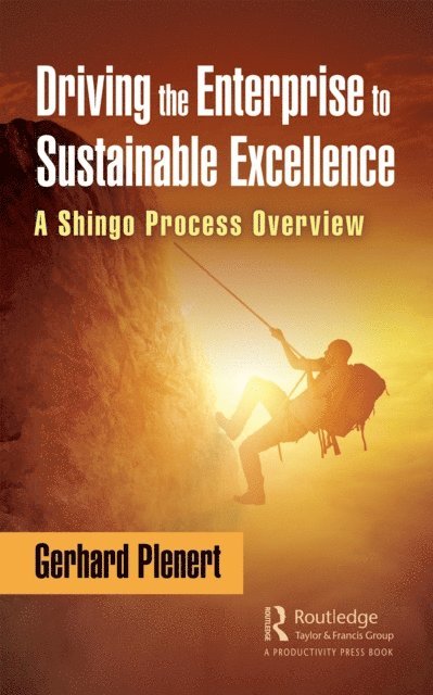 Gerhard Plenert - Driving the Enterprise to Sustainable Excellence, E-bok