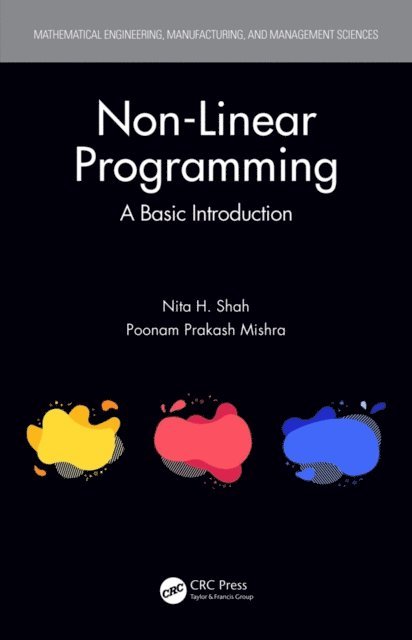Poonam Prakash Mishra, Nita H. Shah - Non-Linear Programming, E-bok
