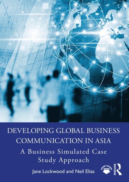 Neil Elias, Jane Lockwood - Developing Global Business Communication in Asia, E-bok