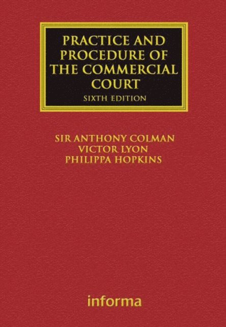 Philippa Hopkins, Victor Lyon, Anthony Colman - Practice and Procedure of the Commercial Court, E-bok
