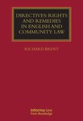 Directives: Rights and Remedies in English and Community Law