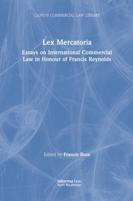 Francis Rose - Lex Mercatoria, E-bok
