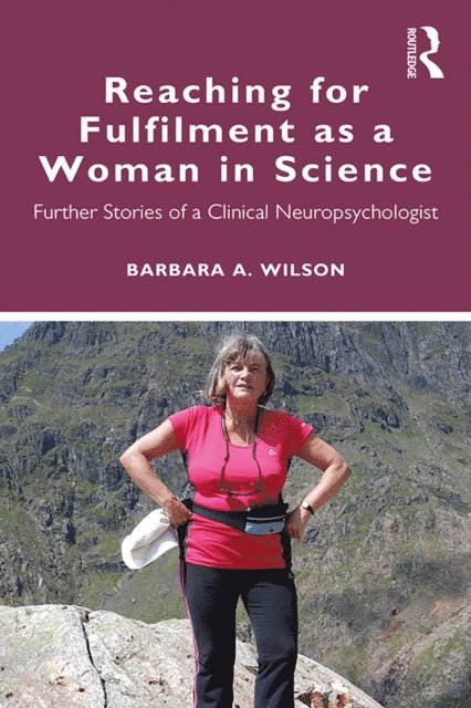 Barbara A. Wilson - Reaching for Fulfilment as a Woman in Science, E-bok