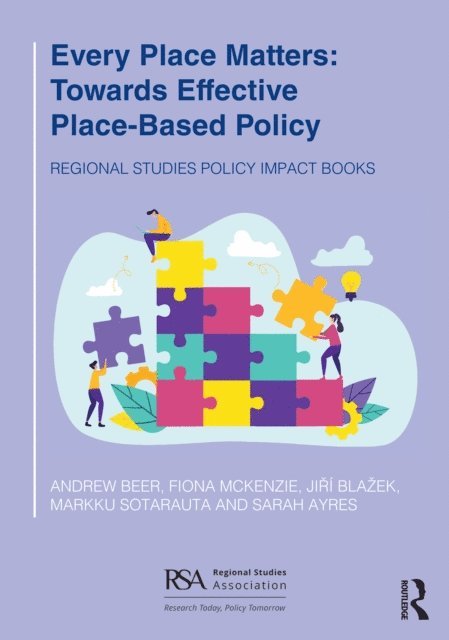 Sarah Ayres, Markku Sotarauta, Jiri Blazek, Fiona McKenzie, Andrew Beer - Every Place Matters, E-bok