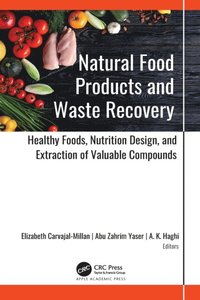 Natural Food Products and Waste Recovery