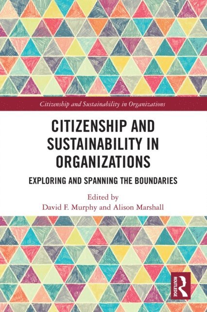 Alison Marshall, David Murphy - Citizenship and Sustainability in Organizations, E-bok
