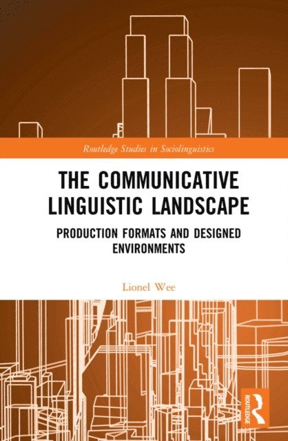Lionel Wee - Communicative Linguistic Landscape, E-bok