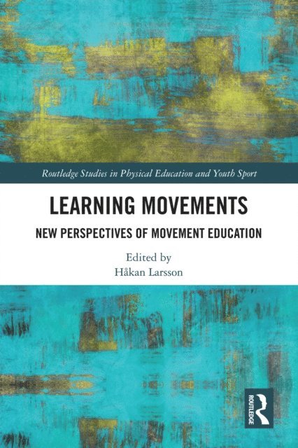 Hakan Larsson - Learning Movements, E-bok