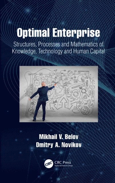 Dmitry A. Novikov, Mikhail V. Belov - Optimal Enterprise, E-bok
