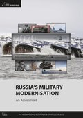 Russia?s Military Modernisation: An Assessment