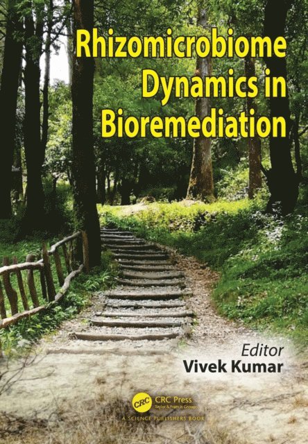 Vivek Kumar - Rhizomicrobiome Dynamics in Bioremediation, E-bok