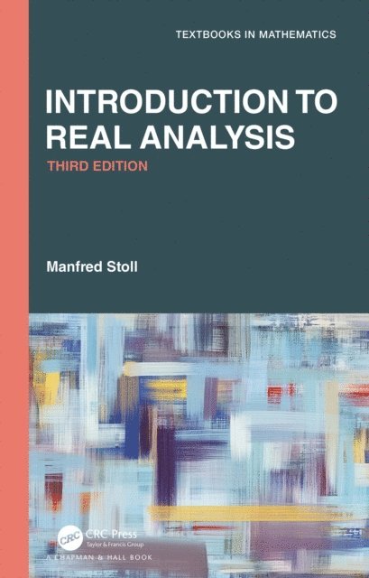 Manfred Stoll - Introduction to Real Analysis, E-bok