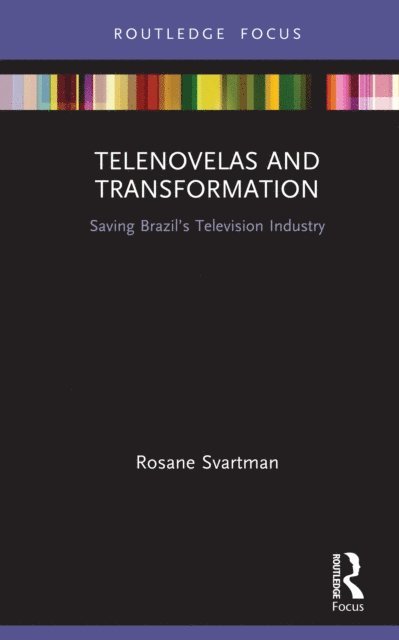 Rosane Svartman - Telenovelas and Transformation, E-bok