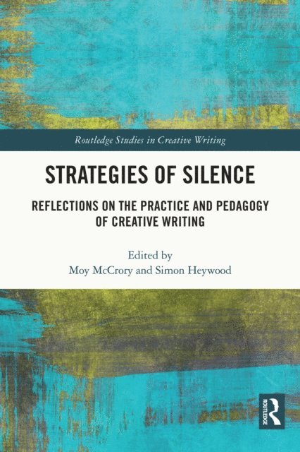 Simon Heywood, Moy McCrory - Strategies of Silence, E-bok