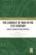 The Conduct of War in the 21st Century