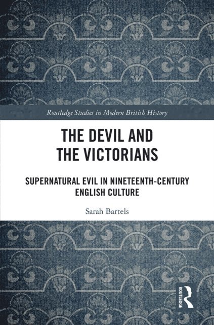 Sarah Bartels - Devil and the Victorians, E-bok