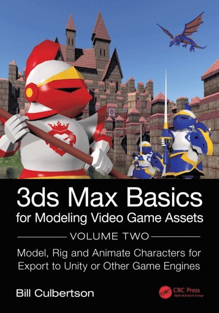 William Culbertson - 3ds Max Basics for Modeling Video Game Assets, E-bok