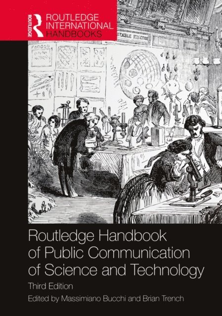 Brian Trench, Massimiano Bucchi - Routledge Handbook of Public Communication of Science and Technology, E-bok