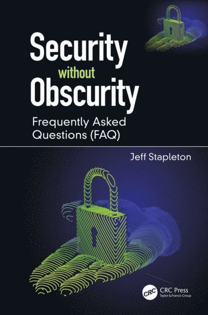 Jeff Stapleton - Security without Obscurity, E-bok. Tillgänglighet: Lägg i varukorg