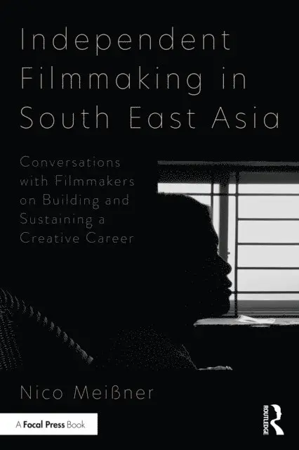 Nico Meissner - Independent Filmmaking in South East Asia, E-bok. Tillgänglighet: Lägg i varukorg