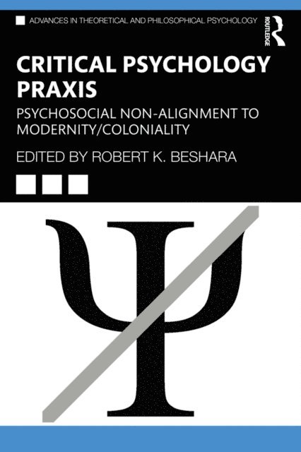 Robert Beshara - Critical Psychology Praxis, E-bok