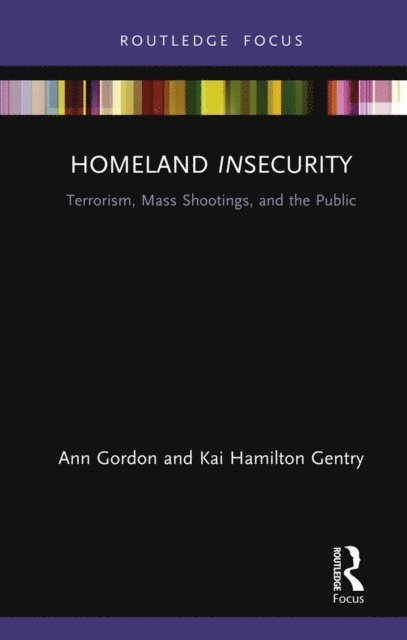 Kai Hamilton Gentry, Ann Gordon - Homeland Insecurity, E-bok