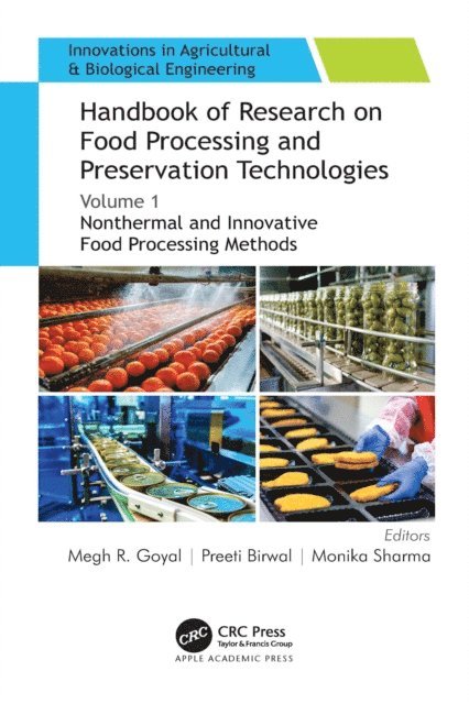 Monika Sharma, Preeti Birwal, Megh R. Goyal - Handbook of Research on Food Processing and Preservation Technologies, E-bok