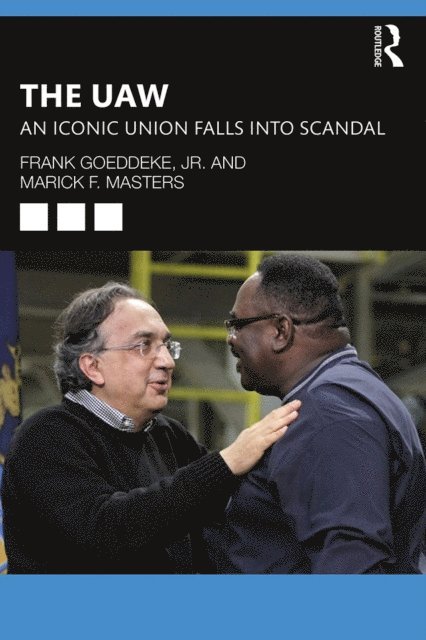 Marick F. Masters, Jr. Frank Goeddeke - UAW, E-bok