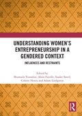 Understanding Women's Entrepreneurship in a Gendered Context