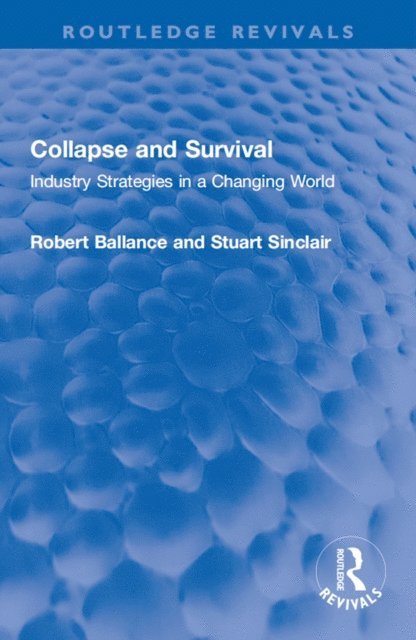 Stuart Sinclair, Robert Ballance - Collapse and Survival, E-bok