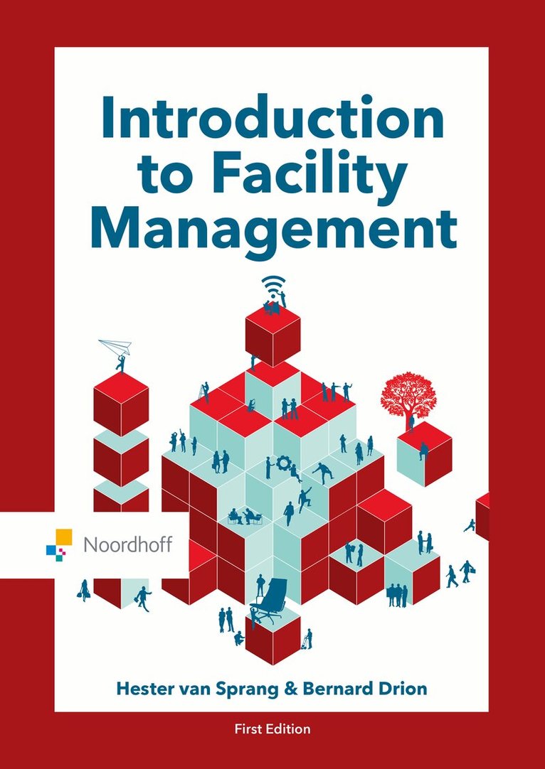 Hester van Sprang, Bernard Drion - Introduction to Facility Management, E-bok