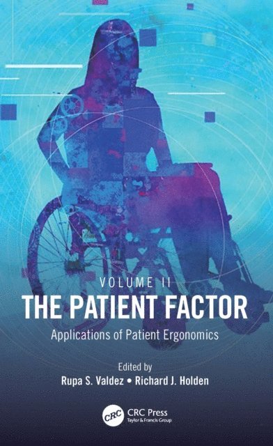 Richard J. Holden, Rupa S. Valdez - Patient Factor, E-bok