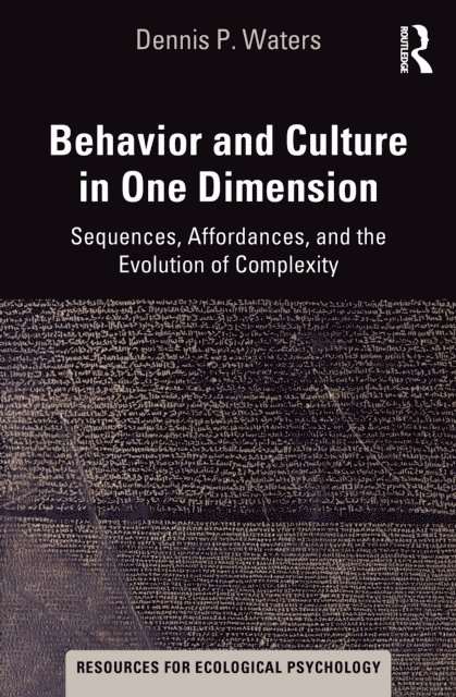 Dennis Waters - Behavior and Culture in One Dimension, E-bok