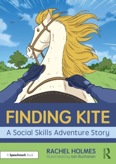 Rachel Holmes - Finding Kite: A Social Skills Adventure Story, E-bok
