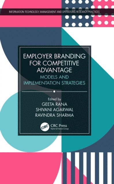 Ravindra Sharma, Shivani Agarwal, Geeta Rana - Employer Branding for Competitive Advantage, E-bok