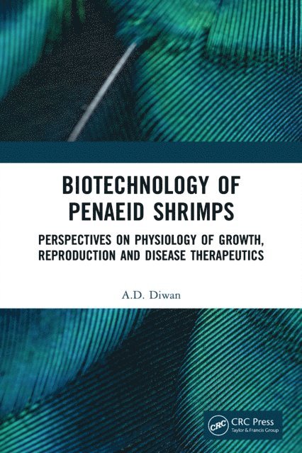 A.D. Diwan - Biotechnology of Penaeid Shrimps, E-bok
