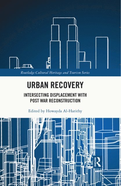 Howayda Al-Harithy - Urban Recovery, E-bok