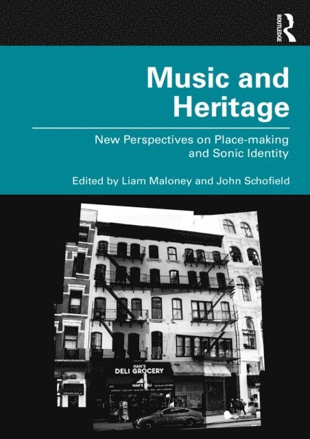 John Schofield, Liam Maloney - Music and Heritage, E-bok