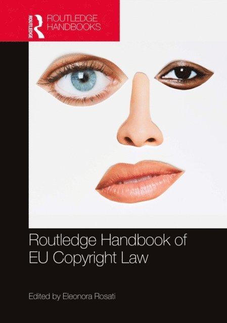 Eleonora Rosati - Routledge Handbook of EU Copyright Law, E-bok