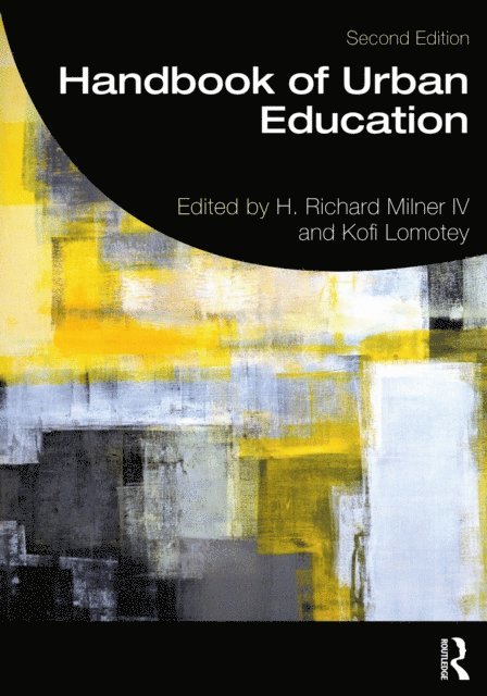 Kofi Lomotey, H. Richard Milner IV - Handbook of Urban Education, E-bok