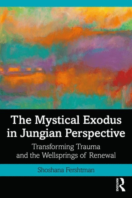 Shoshana Fershtman - Mystical Exodus in Jungian Perspective, E-bok. Tillgänglighet: Lägg i varukorg