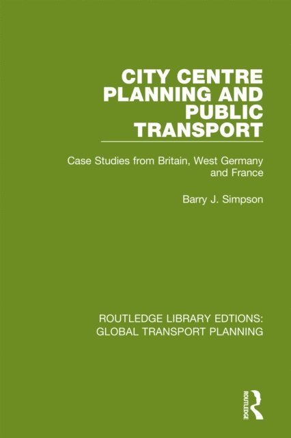 Barry J. Simpson - City Centre Planning and Public Transport, E-bok
