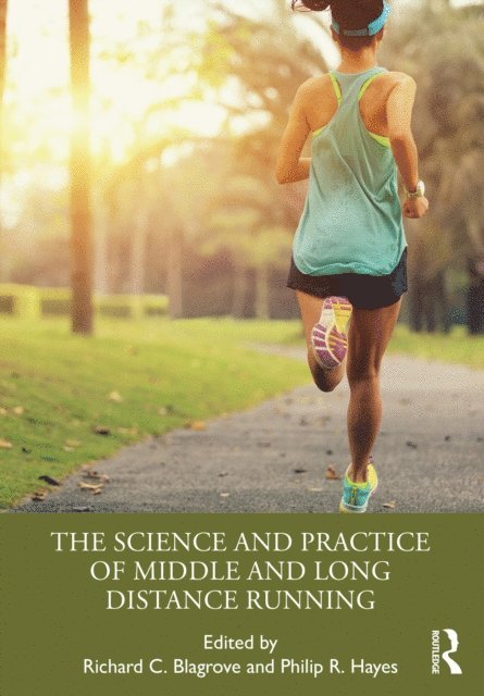 Philip Hayes, Richard Blagrove - Science and Practice of Middle and Long Distance Running, E-bok. Tillgänglighet: Lägg i varukorg