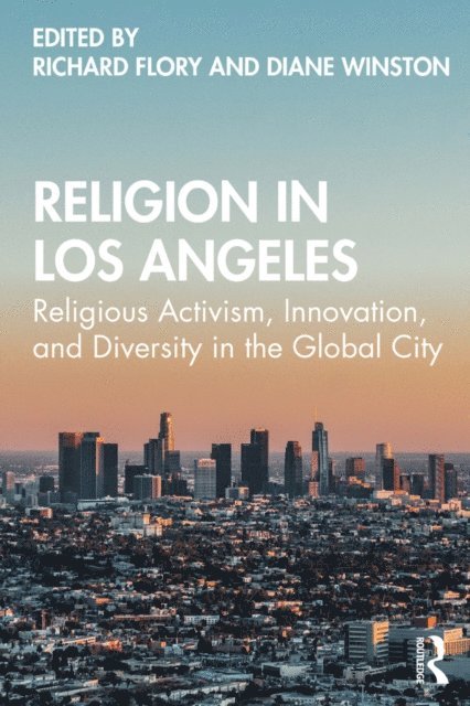 Diane Winston, Richard Flory - Religion in Los Angeles, E-bok