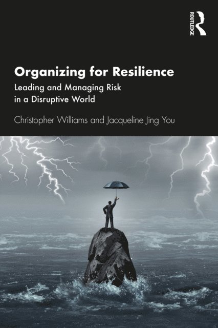 Jacqueline Jing You, Christopher Williams - Organizing For Resilience, E-bok